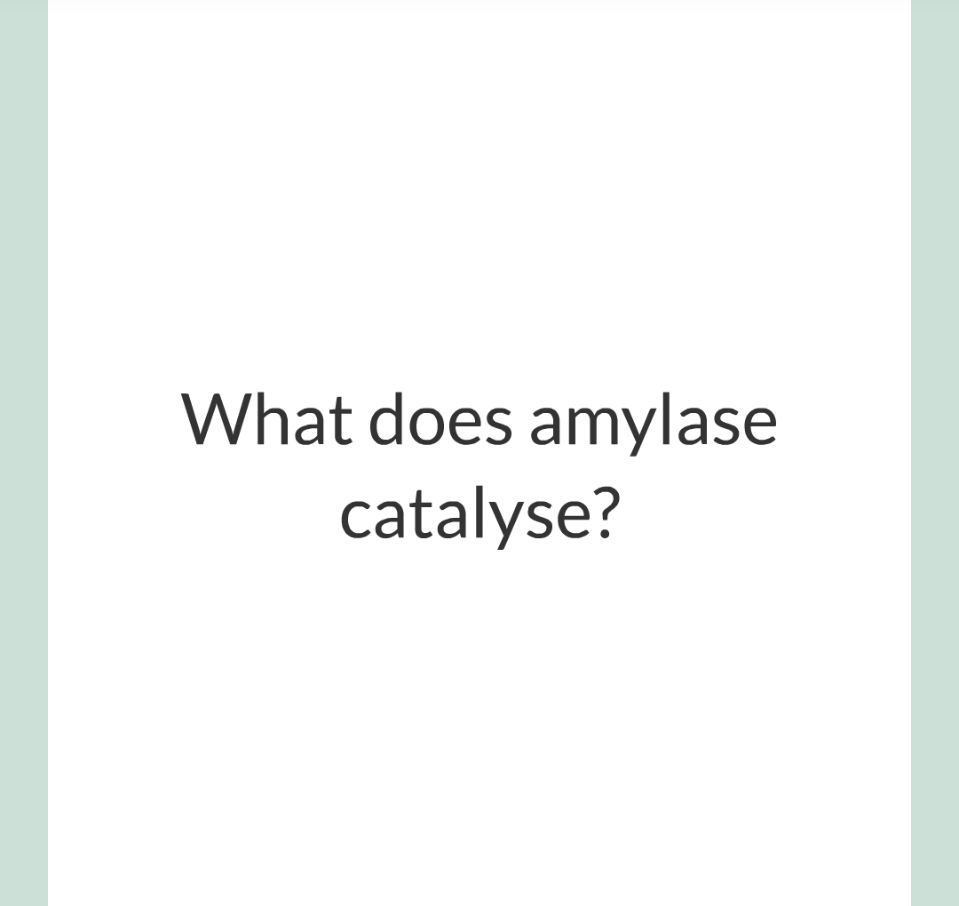 ../../../Biology/Biology Flashcards/0610 MC Questions from Key Cards/2 - Organization/3 - Digestion and Enzymes/07.png