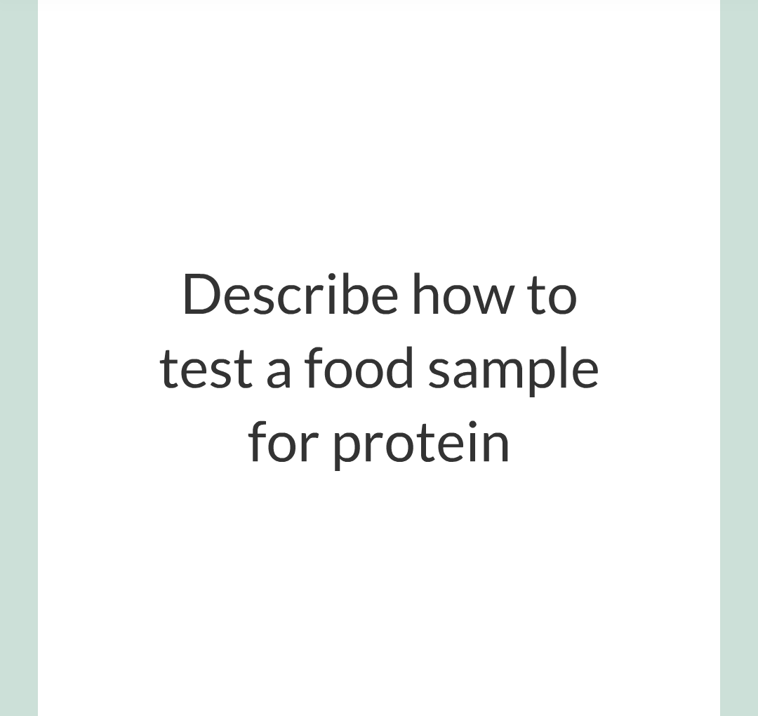 ../../../Biology/Biology Flashcards/0610 MC Questions from Key Cards/2 - Organization/4 - Food Tests/05.png