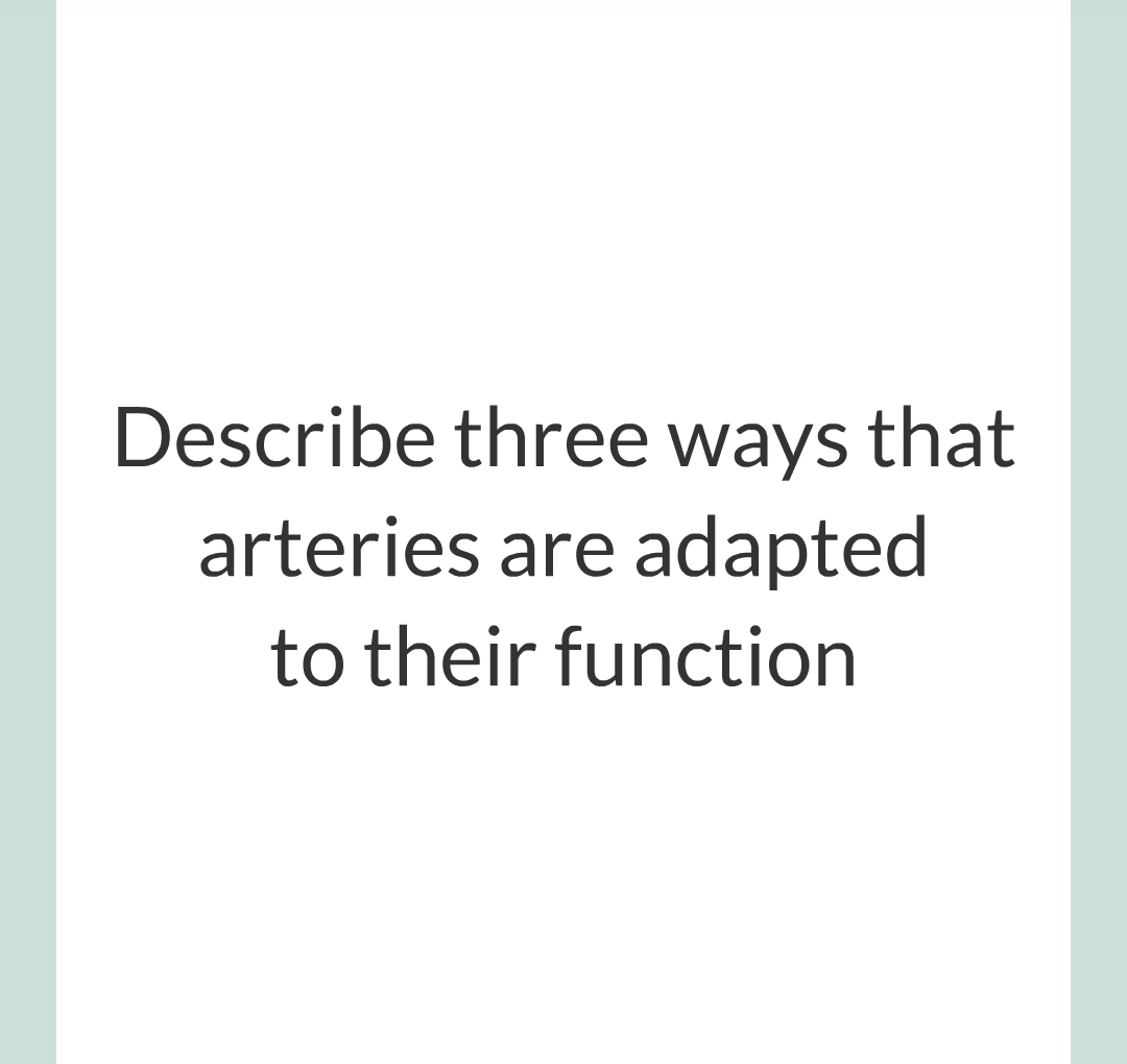 ../../../Biology/Biology Flashcards/0610 MC Questions from Key Cards/2 - Organization/6 - Blood Vessels and Blood/05.png
