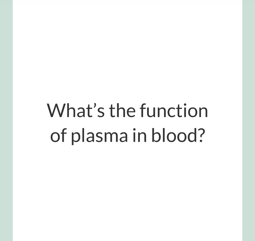 ../../../Biology/Biology Flashcards/0610 MC Questions from Key Cards/2 - Organization/6 - Blood Vessels and Blood/25.png