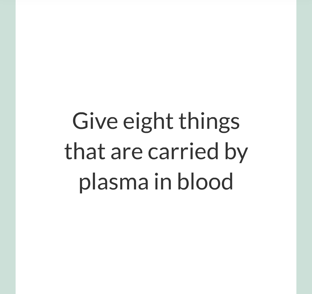 ../../../Biology/Biology Flashcards/0610 MC Questions from Key Cards/2 - Organization/6 - Blood Vessels and Blood/27.png