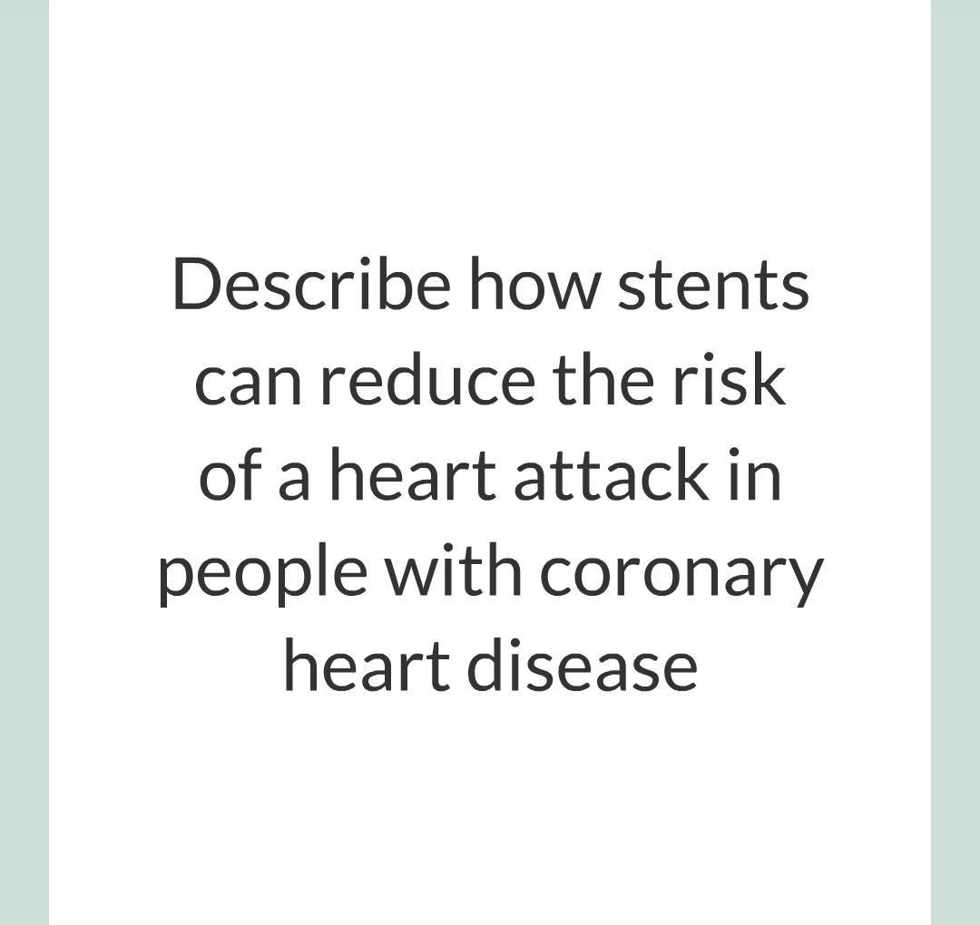 ../../../Biology/Biology Flashcards/0610 MC Questions from Key Cards/2 - Organization/7 - Treating Cardiovascular Disease/03.png