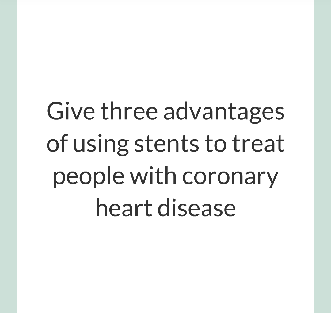 ../../../Biology/Biology Flashcards/0610 MC Questions from Key Cards/2 - Organization/7 - Treating Cardiovascular Disease/05.png