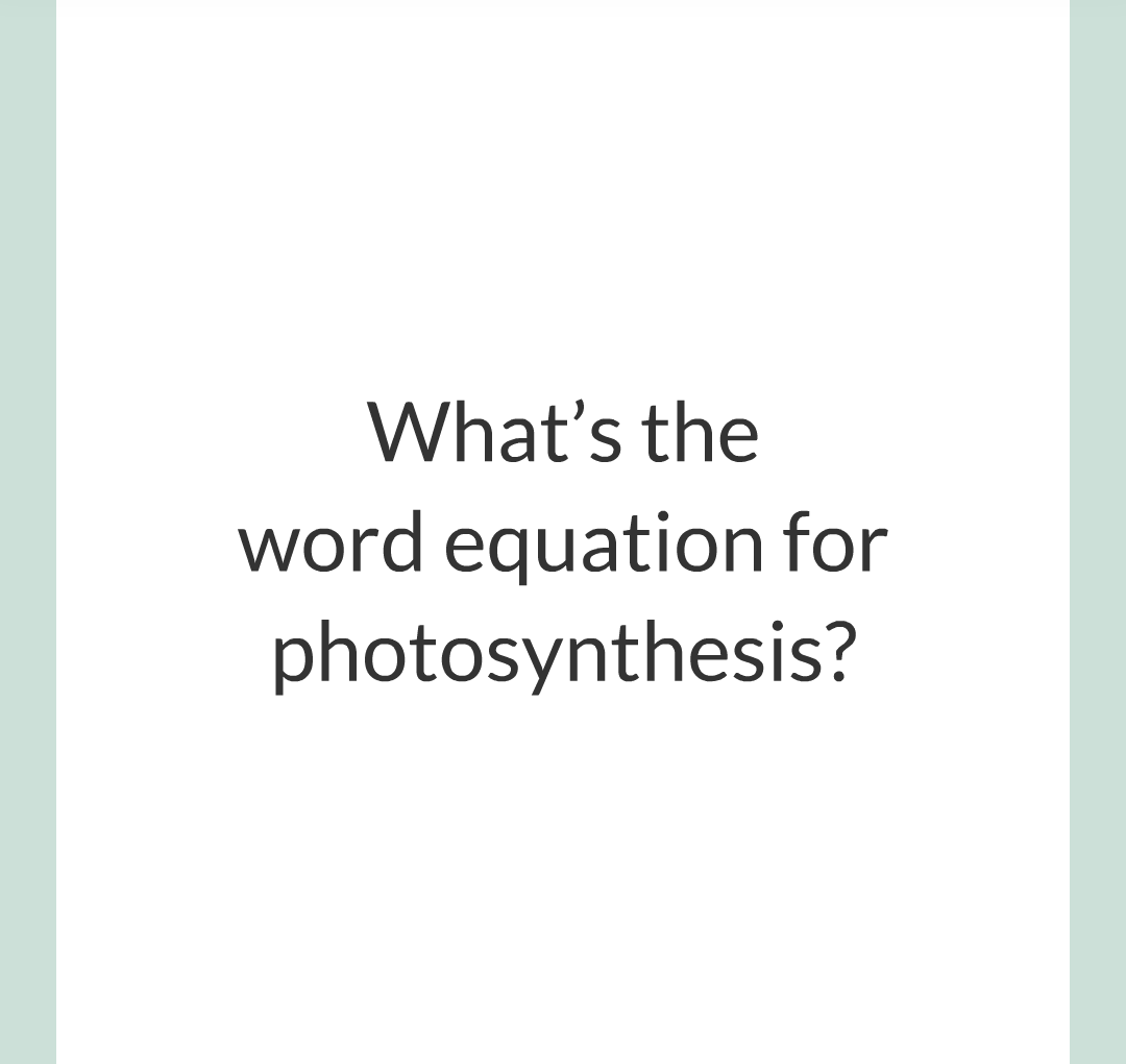 ../../../Biology/Biology Flashcards/0610 MC Questions from Key Cards/3 - Bioenergetics/1 - Photosynthesis/007.png