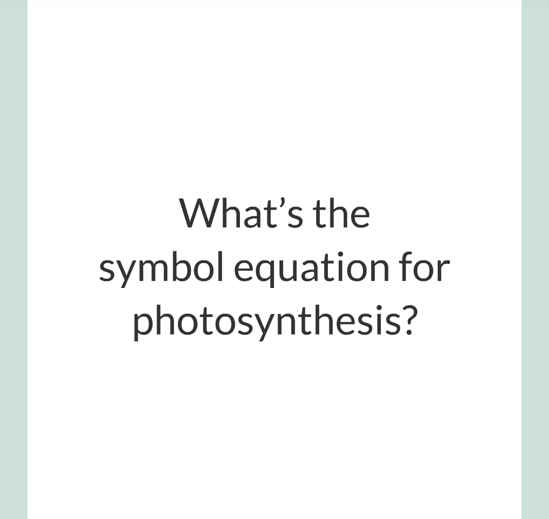 ../../../Biology/Biology Flashcards/0610 MC Questions from Key Cards/3 - Bioenergetics/1 - Photosynthesis/009.png