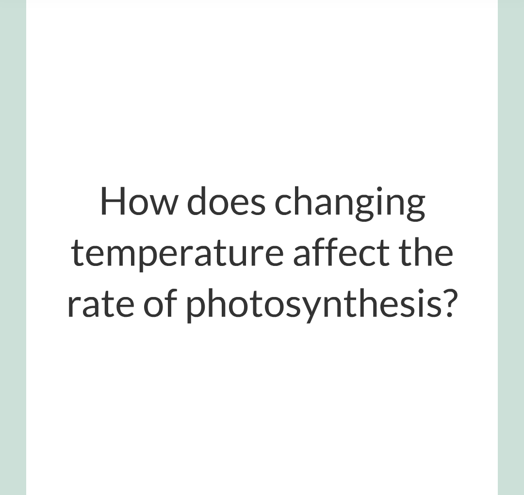../../../Biology/Biology Flashcards/0610 MC Questions from Key Cards/3 - Bioenergetics/2 - Rate of Photosynthesis/009.png